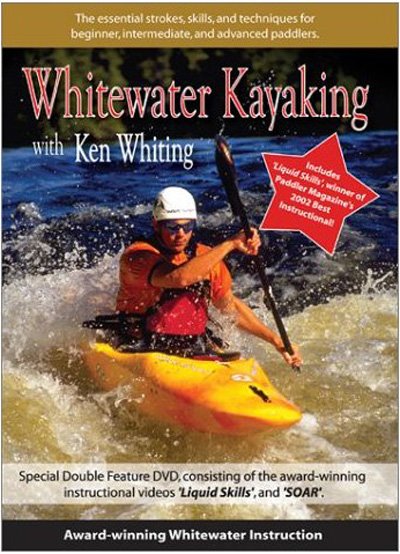 Whitewater Kayaking with Ken Whiting Whitewater Kayaking with Ken Whiting