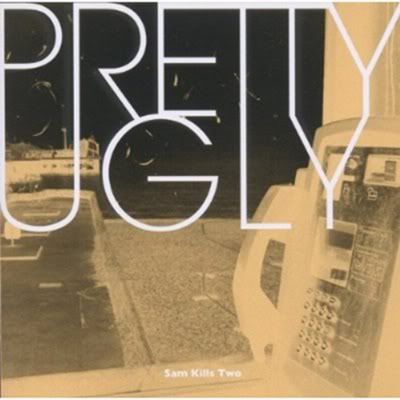 Sam Kills Two - Pretty Ugly (FLAC) (2011) Sam Kills Two - Pretty Ugly (FLAC) (2011)