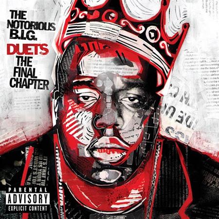 The Notorious B.I.G. - Duets: The Final Chapter [iTunes Plus AAC M4A] (2005)