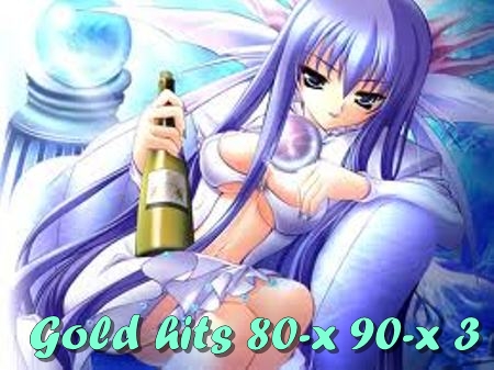VA - Gold Hits 80x -90x 3 (2011)