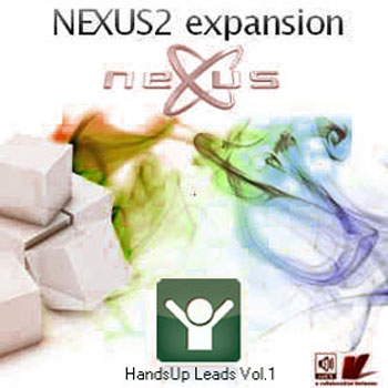 ReFx Nexus2 Expansion HandsUp Leads Vol 1 NXP