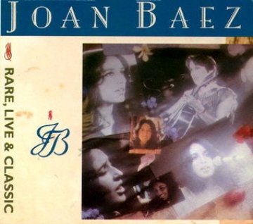 Joan Baez - Rare, Live & Classic (3 CD Box) (1993)