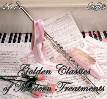 VA - Golden Classics Of Modern Treatments (2011) VA - Golden Classics Of Modern Treatments (2011)