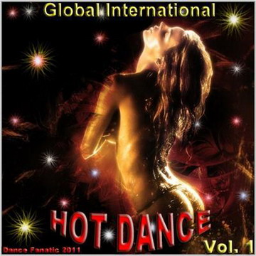 VA - Global International Hot Dance Vol. 1 (2011) VA - Global International Hot Dance Vol. 1 (2011)