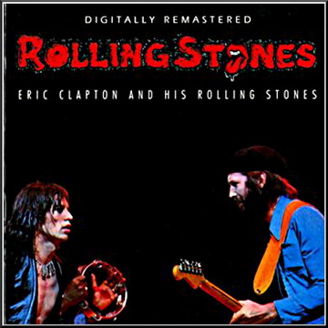 Rolling Stones - EC and His Rolling Stones (Remaster Edition 2010) Rolling Stones - EC and His Rolling Stones (Remaster Edition 2010)