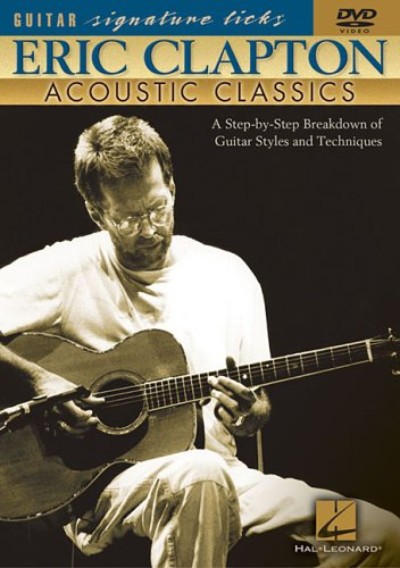 Eric Clapton - Acoustic Classics Training (Guitar Signature Licks)