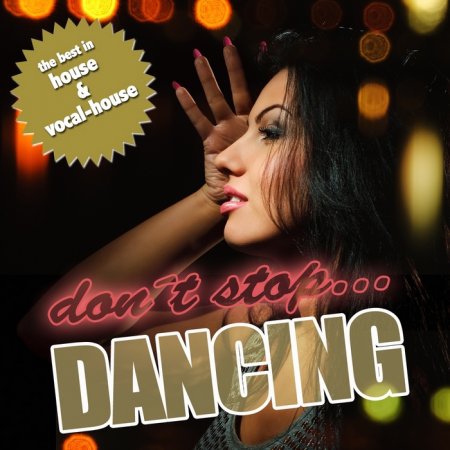 VA - Dont Stop Dancing (2010) VA - Dont Stop Dancing (2010)
