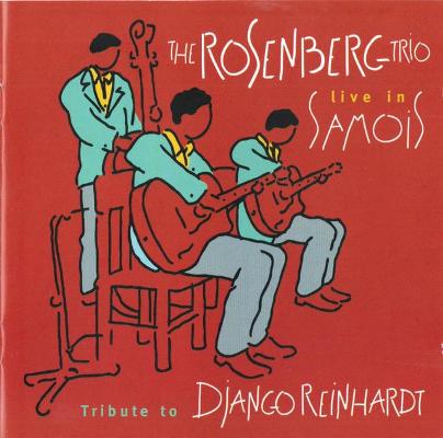 The Rosenberg Trio - Live In Samois, Tribute To Django Reinhardt (2003)