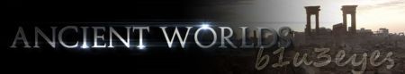 Ancient Worlds S01E01 720p BluRay x264-AVCDVD Ancient Worlds S01E01 720p BluRay x264-AVCDVD
