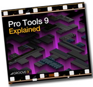 Pro Tools 9 Explained TUTORIAL ESD