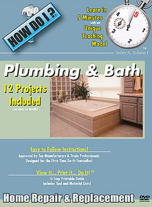 How Do I ? - Plumbing & Bath