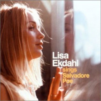 Lisa Ekdahl - Sings Salvadore Poe (2000) Lisa Ekdahl - Sings Salvadore Poe (2000)