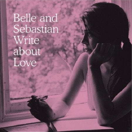 Belle and Sebastian - Write About Love (2011)