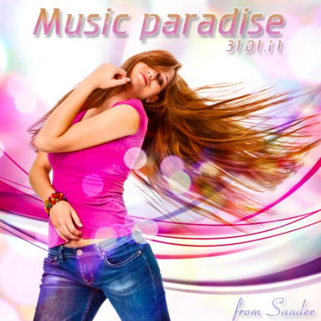 VA - Music paradise from Sander (31.01.11)