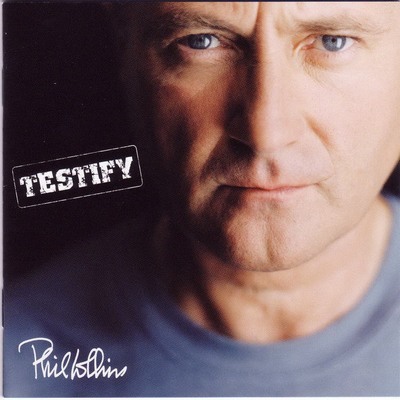 Phil Collins - Testify