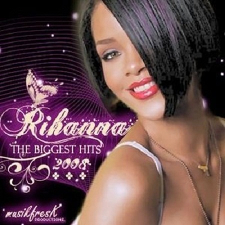 Rihanna - The Biggest Hits (2011)