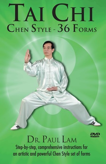 Tai Chi - Chen Style 36 Forms by Dr. Paul Lam