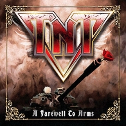 TNT - A Farewell To Arms (2010)