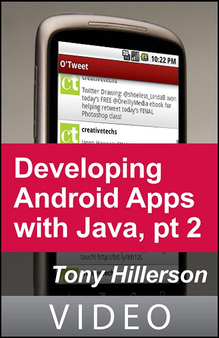 Developing Android Applications with Java, Part 2 - Building a Twitter App