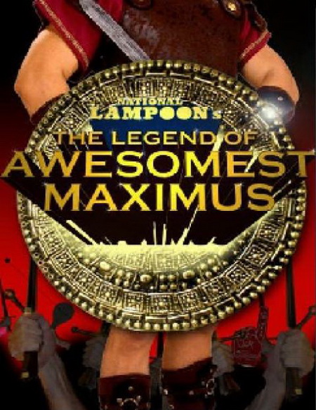 National Lampoon's: The Legend Of Awesomest Maximus (2010) DVDRip XviD-aAF