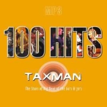 VA - 100 Hits Taxman: The Stars Big Beat Of the 60's & 70's (2009)