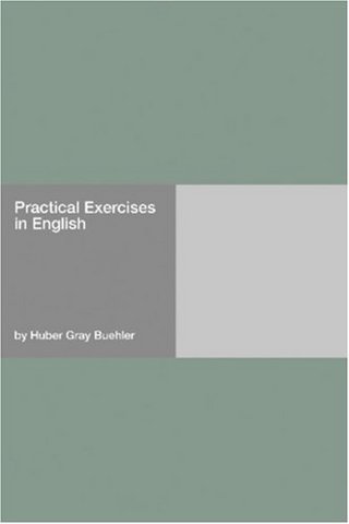 Practical Exercises in English