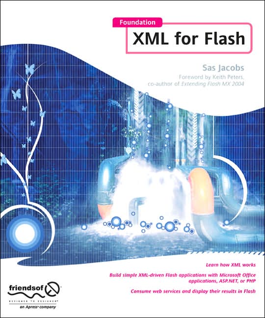 Foundation XML for Flash Foundation XML for Flash
