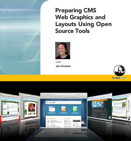 Lynda: Preparing CMS Web Graphics and Layouts Using Open Source Tools [HF,FS,Fs]