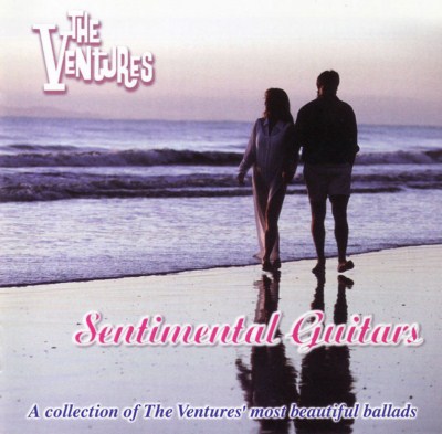 The Ventures - Sentimental Guitars (2006)