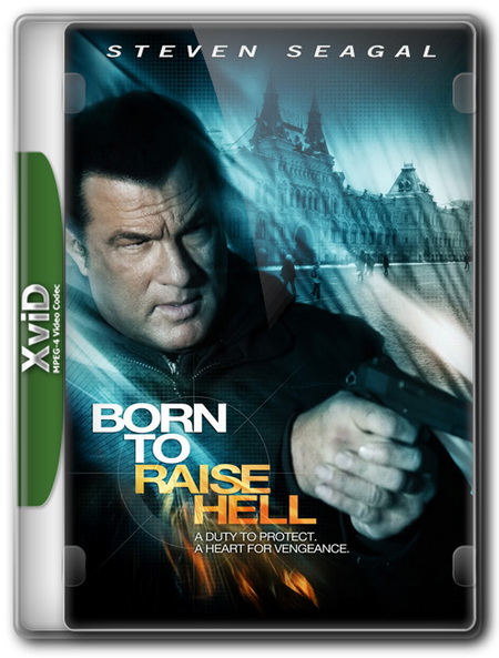 Born to Raise Hell (2010) 480p BRRip XviD AC3-ViSiON