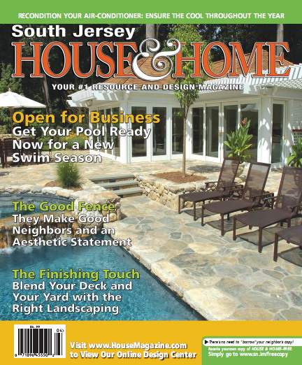 South Jersey House & Home Magazine - April 2011 South Jersey House & Home Magazine - April 2011